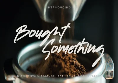 Bought Something – Signature Font